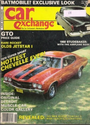 CAR EXCHANGE 1984 JAN - BATMOBILE, '50 STUDEBAKER, GTO
